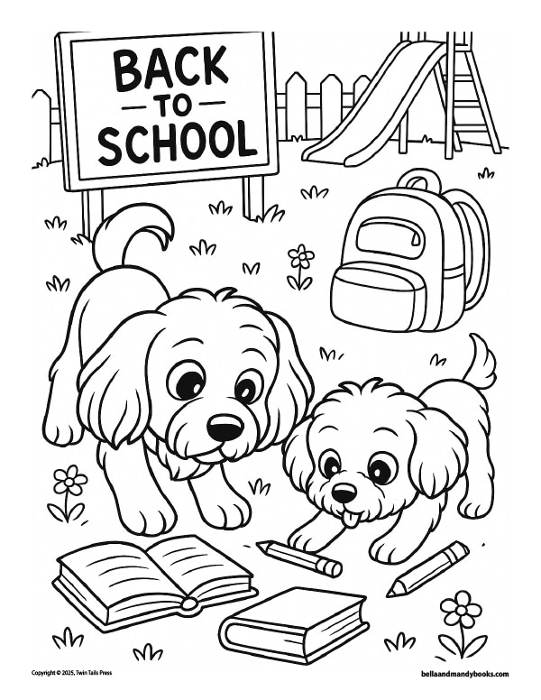 Bella and Mandy sniff around a schoolyard in search of books, crayons, and a backpack, near a “Back to School” chalkboard sign in playful black-and-white artwork.