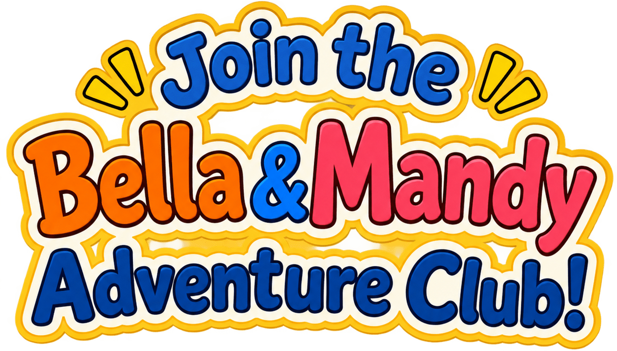 Join the Bella & Mandy Adventure Club colorful logo